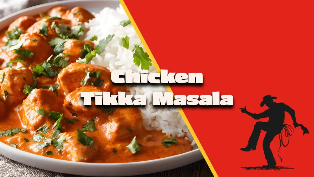Chicken Tikka Masala