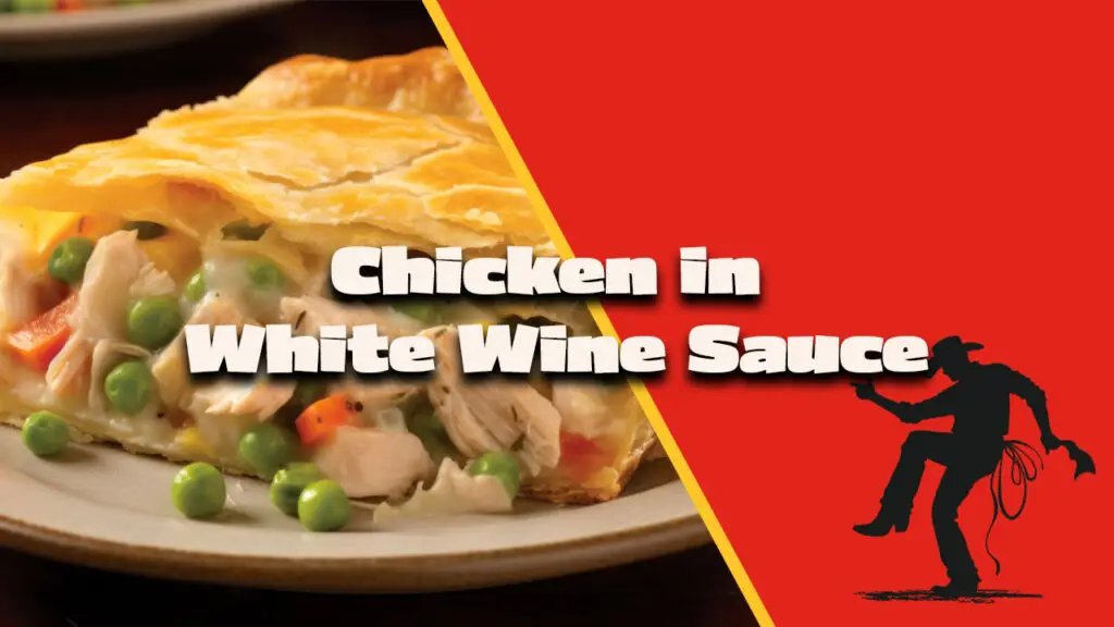 Chicken in white wine sauce